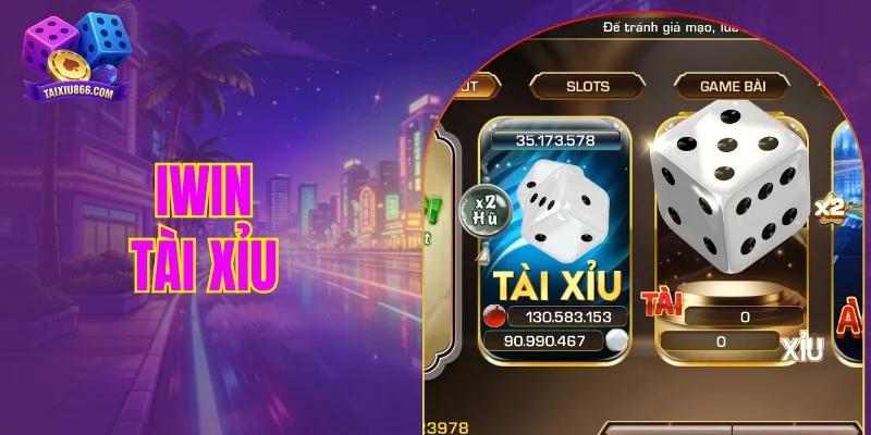 Iwin tài xỉu