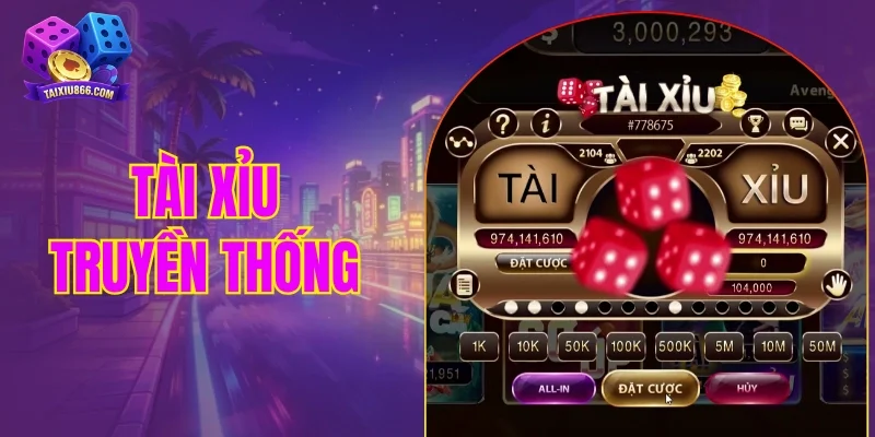tài xỉu truyền thống