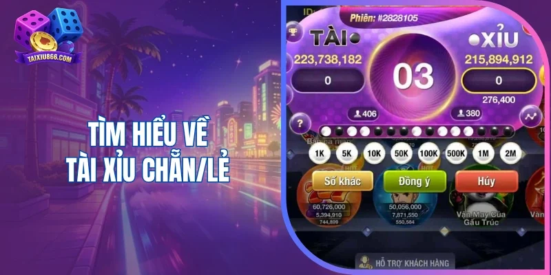 Tìm hiểu về tài xỉu chẵn/lẻ