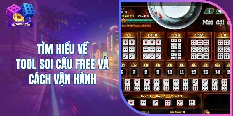 Tìm hiểu về tool soi cầu free và cách vận hành