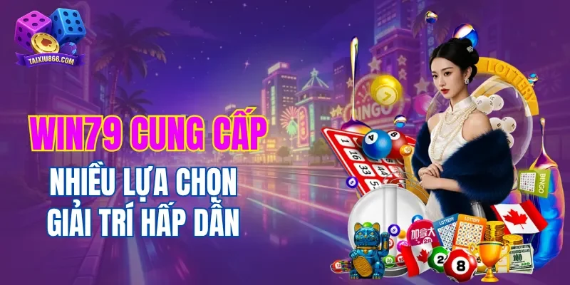 WIN79 mang đến nhiều lựa chọn giải trí hấp dẫn